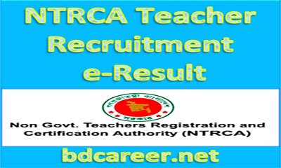 NTRCA Teacher Recruitment E Result 2021