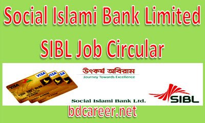 Social Islami Bank Limited Job Circular