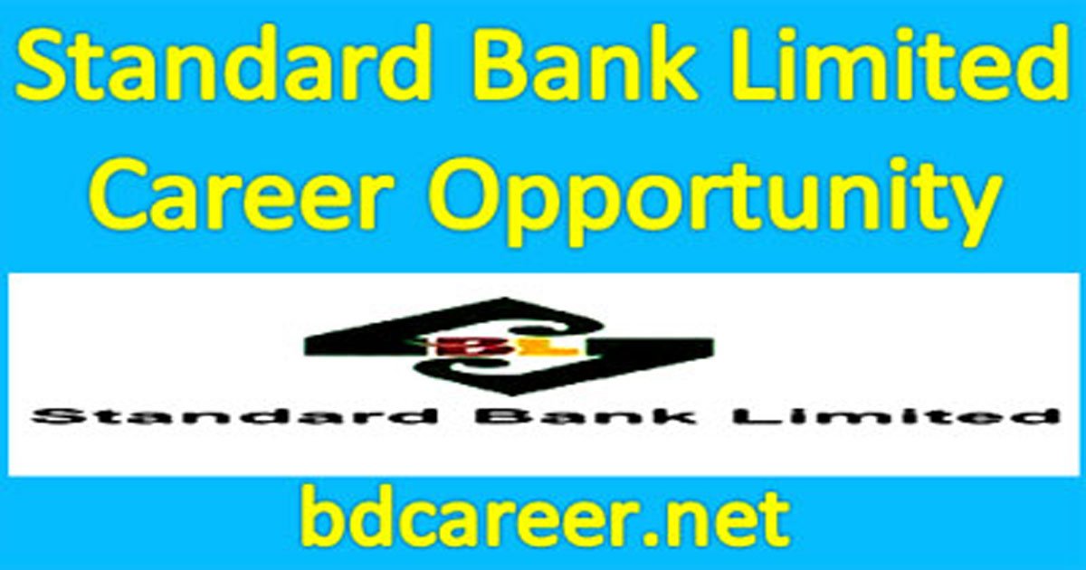 Standard Bank Limited Career Opportunity