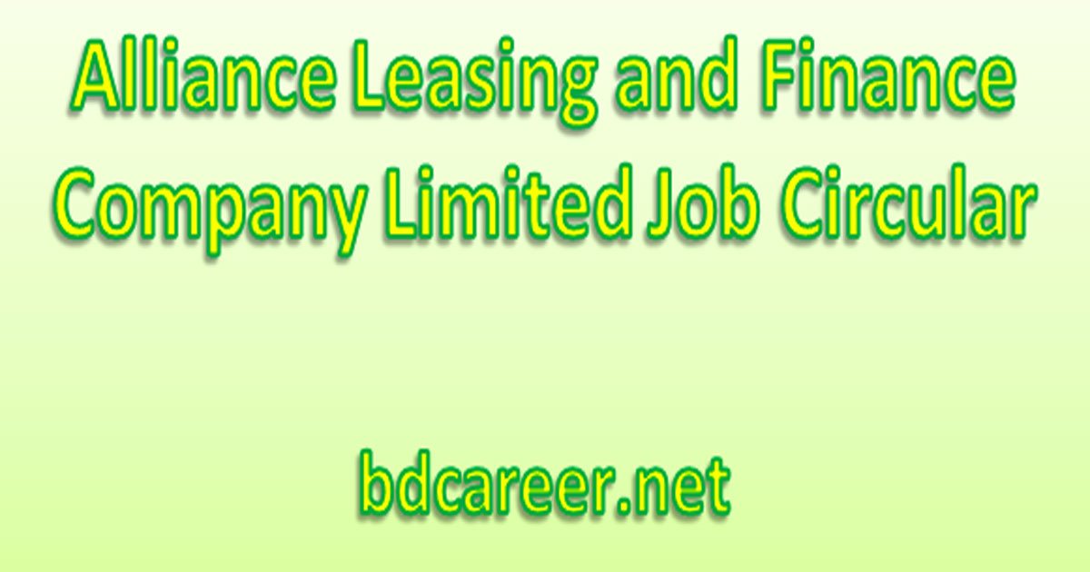 Alliance Leasing Job Circular
