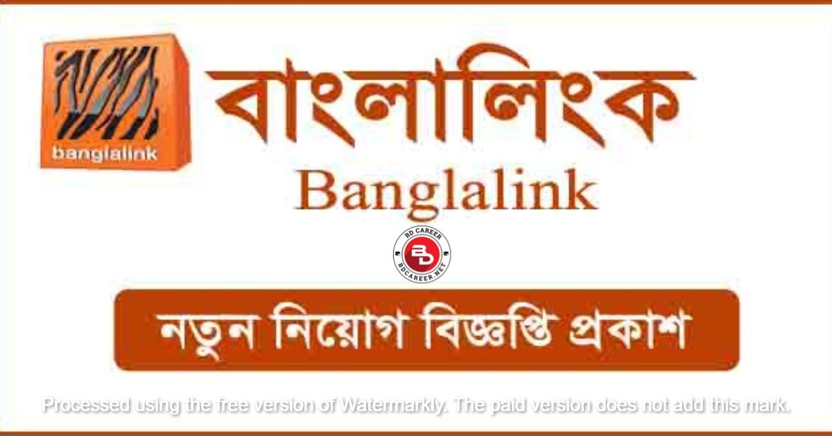 Banglalink Job Circular