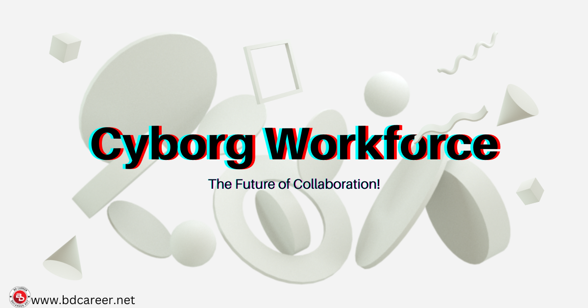 Cyborg Workforce