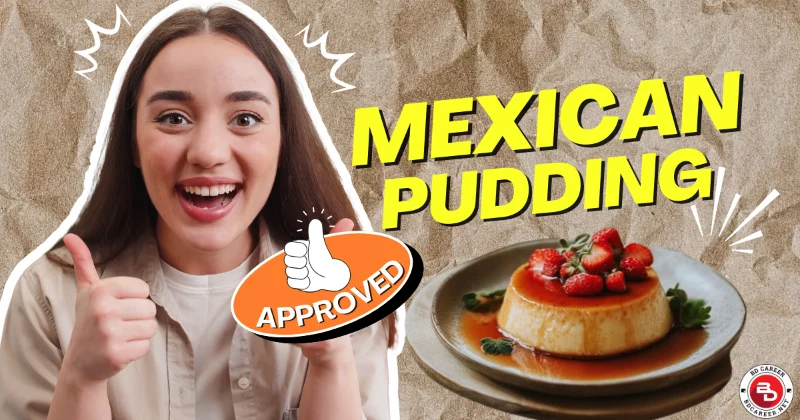 Mexican Pudding